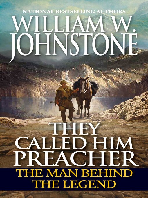 Title details for They Called Him Preacher by William W. Johnstone - Wait list